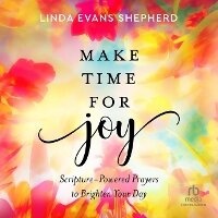 Enlarge image Cover: Make Time for Joy - Christianaudio