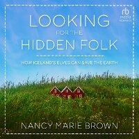 Abbildung von: Looking for the Hidden Folk - HighBridge Audio