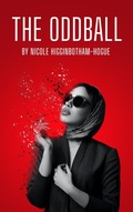 Cover: The Oddball - Nicole Higginbotham-Hogue