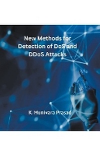 Abbildung von: New Methods for Detection of DoS and DDoS Attacks - MOHAMMED ABDUL SATTAR