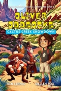 Cover: Oliver Oddsocks Cactus Creek Showdown (Oliver Oddsocks Magical Adventures, #6) - Lehnig & Dodds Publishing