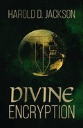 Cover: Divine Encryption - Trilogy Christian Publishing