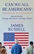 Cover: Can We All Be Americans! - US Ghost Writing