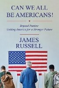 Enlarge image Cover: Can We All Be Americans! - US Ghost Writing