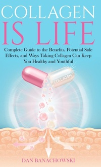Abbildung von: Collagen is Life - Daniel Banachowski