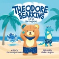Cover: Theodore Bearkins Lost His Blue Sunglasses - Benjamin McRae Publishing Group