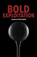 Cover: Bold Exploitation - Unified Global Press