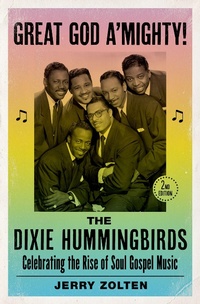 Abbildung von: Great God A'Mighty! The Dixie Hummingbirds - OUP eBook