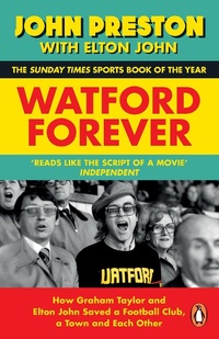 Abbildung von: Watford Forever - Penguin Books Ltd