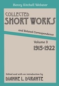 Cover: Collected Short Works and Related Correspondence Vol. 3 - Dianne L. Durante