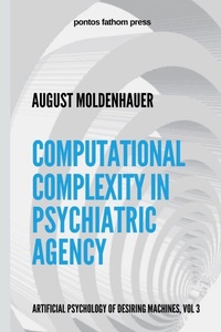 Enlarge image Cover: Computational Complexity in Psychiatric Agency - Lulu.com