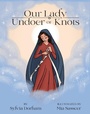 Bild: Our Lady Undoer of Knots - TAN Books