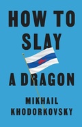 Cover: How to Slay a Dragon - Polity Press