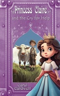 Cover: Princess Claire and the Cry for Help - Windstorm Creative,US