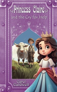 Enlarge image Cover: Princess Claire and the Cry for Help - Windstorm Creative,US