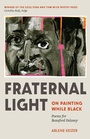 Cover: Fraternal Light - The Kent State University Press