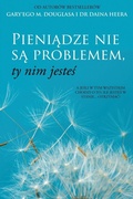 Cover: Pieniadze nie sa problemem, ty nim jestes (Polish) - Access Consciousness Publishing Company