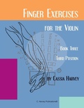 Cover: Finger Exercises for the Violin, Book Three, Third Position - C. Harvey Publications