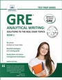 Cover: GRE Analytical Writing: Solutions to the Real Essay Topics - Book 1 - De Gruyter