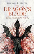 Cover: The Dragon's Blade - Michael R. Miller