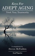 Cover: Keys for Adept Aging - Light and Sound Press, LLC