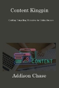 Abbildung von: Content Kingpin - BookVAULT Publishing