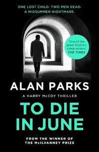 Abbildung von: To Die In June - Canongate Books