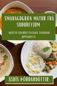 Abbildung von: Smaragdgraen Matur fra Su?ureyjum - Asdis Oroardottir