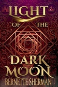 Cover: Light of the Dark Moon - Mount Hope Media, LLC