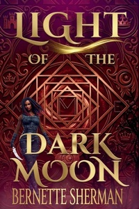 Enlarge image Cover: Light of the Dark Moon - Mount Hope Media, LLC