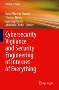 Cover: Cybersecurity Vigilance and Security Engineering of Internet of Everything - Springer