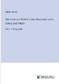 Cover: The Letters of Robert Louis Stevenson to his Family and Friend - Megali Verlag