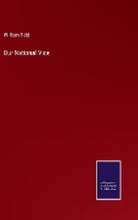 Enlarge image Cover: Our National Vice - Salzwasser Verlag