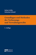 Cover: Grundlagen und Methoden des Verfassungs- und Verwaltungsrechts - Verlag &Ouml;sterreich