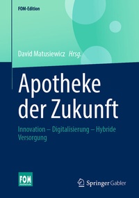 Abbildung von: Apotheke der Zukunft - Springer Gabler