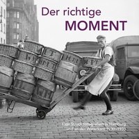 Abbildung von: Der richtige Moment - Michael Imhof Verlag