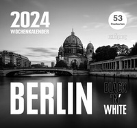 Abbildung von: Berlin Black 'N' White Kalender (2024) - Kulturverlag Kadmos Berlin
