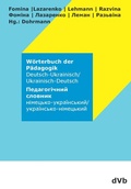 Cover: W&ouml;rterbuch der P&auml;dagogik Deutsch-Ukrainisch / Ukrainisch-Deutsch - dohrmannVerlag.berlin