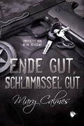 Cover: Ende gut, Schlamassel gut - Second Chances Verlag