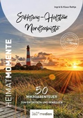 Cover: Schleswig-Holstein Nordseek&uuml;ste - HeimatMomente - 360&deg; medien