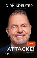 Cover: Dirk Kreuter - Attacke! Mein Weg zum Erfolg - FinanzBuch Verlag