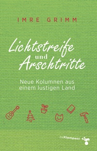 Abbildung von: Lichtstreife und Arschtritte - zu Klampen Verlag
