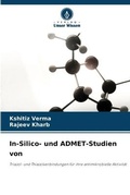 Cover: In-Silico- und ADMET-Studien von - Verlag Unser Wissen