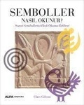 Cover: Semboller Nasil Okunur - Alfa Basim Yayim Dagitim