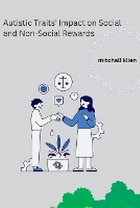 Abbildung von: Autistic Traits'' Impact on Social and Non-Social Rewards - Synergy Publisher Services