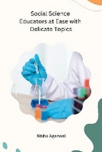 Abbildung von: Social Science Educators at Ease with Delicate Topics - Synergy Publisher Services