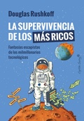 Cover: La supervivencia de los m&aacute;s ricos - CAPIT&Aacute;N SWING LIBROS