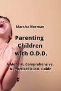 Cover: Parenting Children with O.D.D. - Marsha Norman