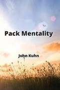Cover: Pack Mentality - John Kuhn