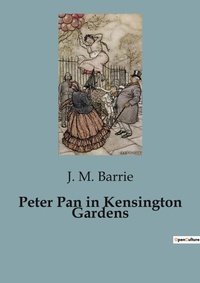 Abbildung von: Peter Pan in Kensington Gardens - Culturea